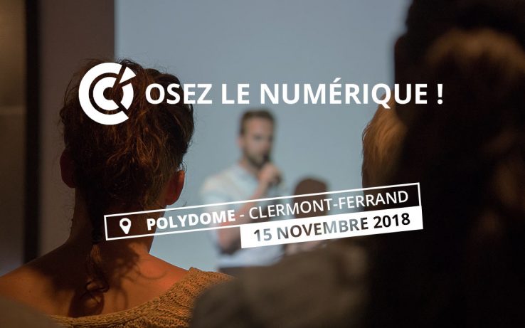 LUNDI MATIN aux côtés de la CCI du Puy-de-Dôme pour OSEZ LE NUMÉRIQUE !