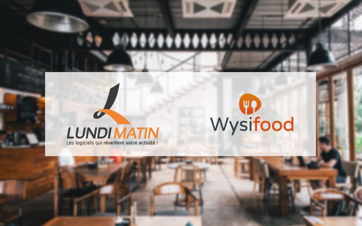 LUNDI MATIN acquiert la solution Wysifood et renforce sa position sur le marché de la restauration connectée