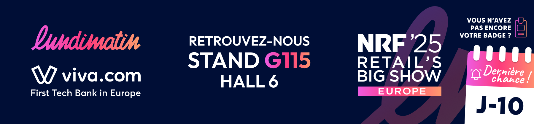 Retrouvez-nous au NRF25 - G115 HALL6 avec VIVA.COM